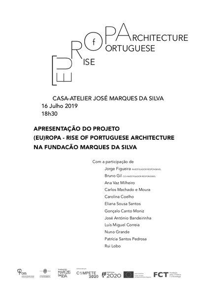 Apresentação do Projeto (EU)ROPA - Rise of Portuguese Architecture na Fundação Instituto Marques da Silva<span id="edit_25860"><script>$(function() { $('#edit_25860').load( "/myces/user/editobj.php?tipo=evento&id=25860" ); });</script></span>