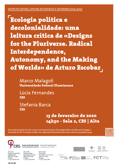 Ecologia política e decolonialidade: uma leitura crítica de Arturo Escobar’s «Designs for the Pluriverse. Radical Interdependence, Autonomy, and the Making of Worlds»<span id="edit_26382"><script>$(function() { $('#edit_26382').load( "/myces/user/editobj.php?tipo=evento&id=26382" ); });</script></span>
