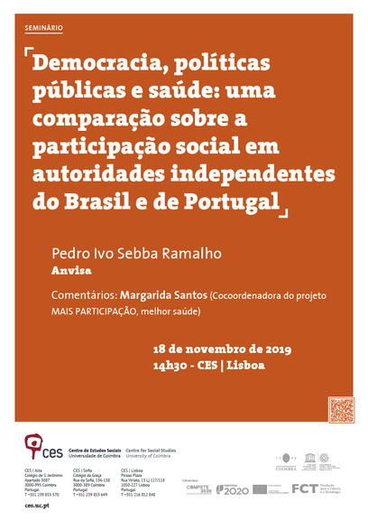 Democracia, políticas públicas e saúde: uma comparação sobre a participação social em autoridades independentes do Brasil e de Portugal<span id="edit_26799"><script>$(function() { $('#edit_26799').load( "/myces/user/editobj.php?tipo=evento&id=26799" ); });</script></span>